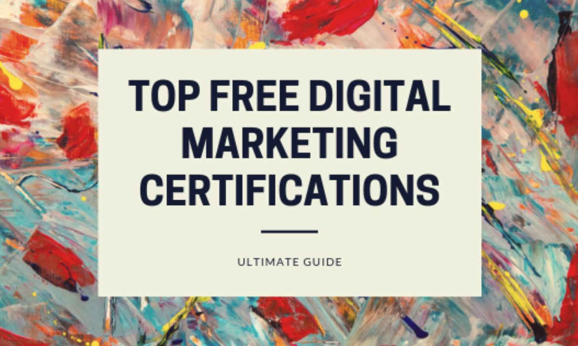 FREE Digital Marketing Certifications