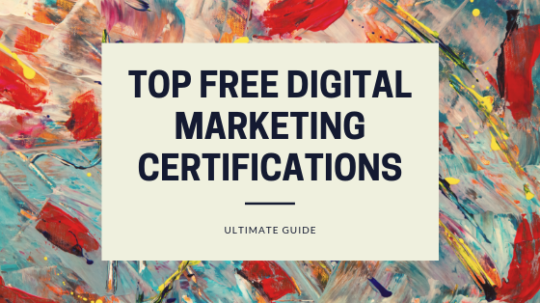 FREE Digital Marketing Certifications